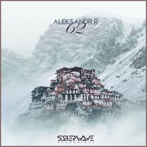 Aleksandr R — 62 (Original Uplifting Mix)
