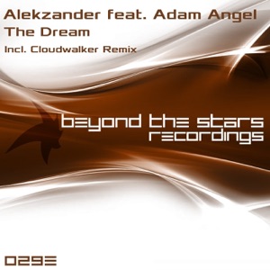 Alekzander Ft. Adam Angel — The Dream (On Fire Dub Mix)