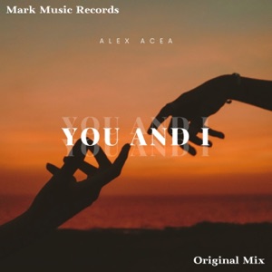ALEX ACEA — You and I