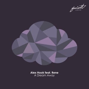 Alex Hook feat. Rene — A Dream Away (Tvardovsky Remix)