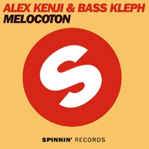 Alex Kenji & Bass Kleph — Melocoton (Original Mix) - 0:00