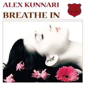 Alex Kunnari — Breathe In (Original Mix )