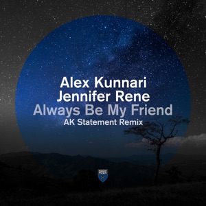 Alex Kunnari & Jennifer Rene — Always Be My Friend