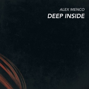 Alex Menco — Deep Inside