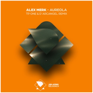 Alex Merk — Aureola  (Extended Mix)