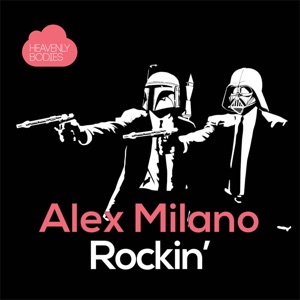 Alex Milano — Rockin