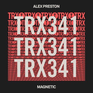 ALEX PRESTON — Magnetic