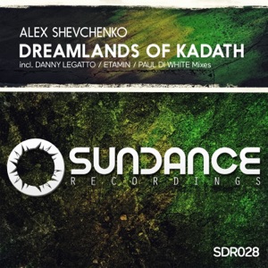 Alex Shevchenko — Dreamlands of Kadath (Original Mix)