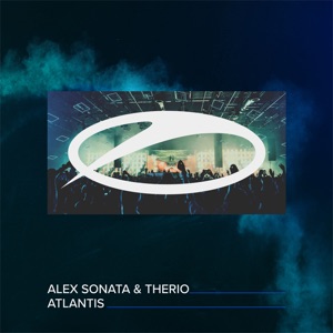 Alex Sonata & TheRio — Atlantis (Extended Mix)