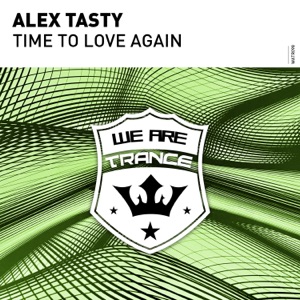Alex Tasty — Time To Love Again (Extended Mix)