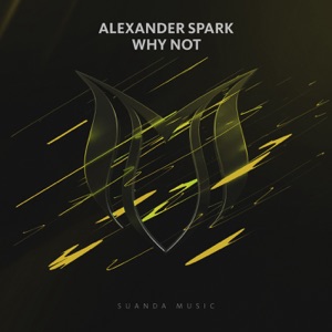 Alexander Spark — Why Not