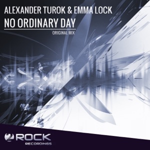 Alexander Turok & Emma Lock — no ordinary day (dub mix)