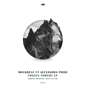 Mockbeat, Alexandra Pride — Frozen Towers