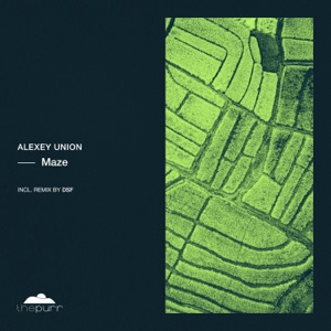 Alexey Union — Maze (Original Mix)