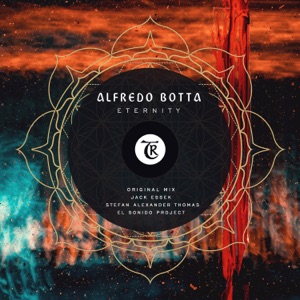 Alfredo Botta — Eternity (El Sonido Project Remix)