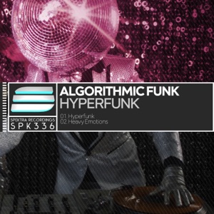 ALGORITHMIC FUNK — Heavy Emotions