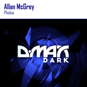 Allan McGrey — Phobia (Original Mix)