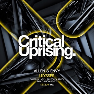 Allen And Envy — Ulysses (Factoria Remix)