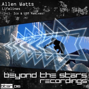 Allen Watts — Lifelines (Original Mix)