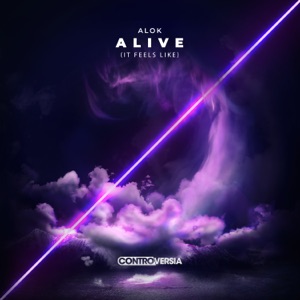 Alok — Alive (It Feels Like) - 0:00