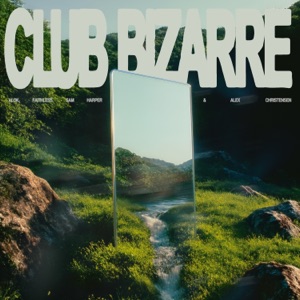 Alok/Faithless/Sam Harper/Alex Christensen — Club Bizarre