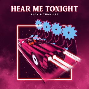Alok / Thrdlfe — Lady (Hear Me Tonight)