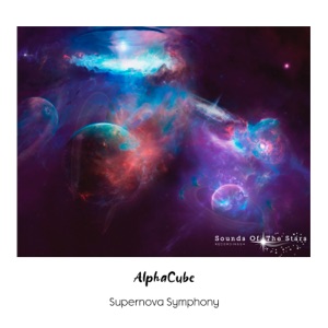 AlphaCube — Supernova Symphony (Intro Mix)