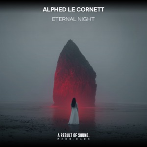 Alphed Le Cornett — Eternal Night (Extended Mix)