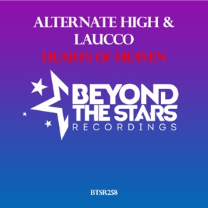 Alternate High & Laucco — Hearts Of Heaven (original mix)