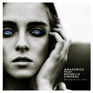 Amazonics & Michelle Simonal — Behind Blue Eyes