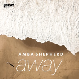 Amba Shepherd — Away