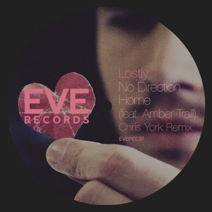 Lostly, Amber Traill — No Direction Home (feat. Amber Traill)(Feat. Amber Traill) (Chris York Remix)