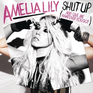 AMELIA LILY — Shut Up