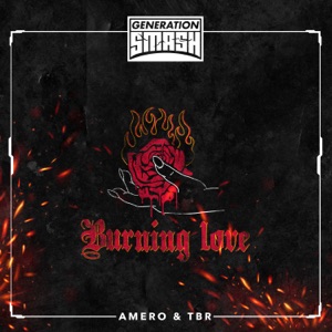Amero & TBR — Burning Love - 0:00