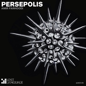 Amir Farhoodi — Persepolis (Standard Form Remix)