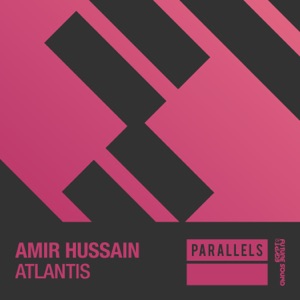 Amir Hussain — Atlantis (Original Mix)