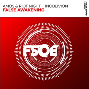 Amos & Riot Night & Inoblivion — False Awakening