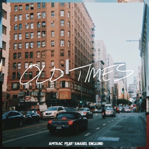 AMTRAC & Anabel Englund — Old Times