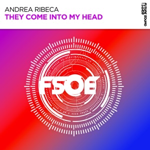 Andrea Ribeca — They Come Into My Head (Extended Mix)