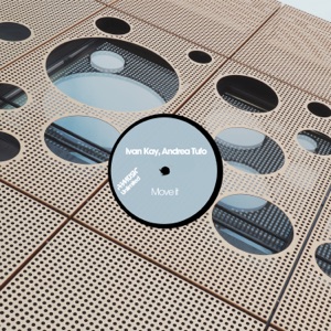 ANDREA TUFO/IVAN KAY — Move It