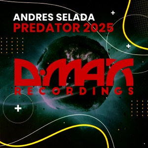 Andres Selada — Predator 2025 (Original Mix)