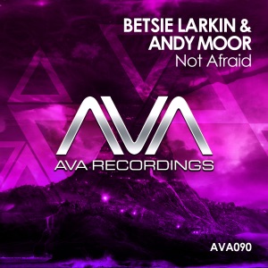 Andy Moor ft. Betsie Larkin — Not Afraid