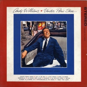 Andy Williams — Under Paris Skies