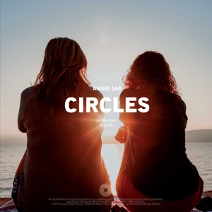 Angel Sar — Circles (Koloko Remix)