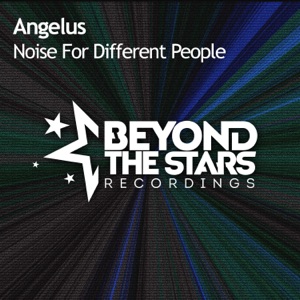 Angelus — Noise for Different People (Radio Edit)