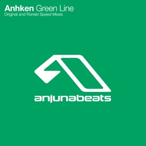 Anhken — Green Line (Ronski Speed Remix)