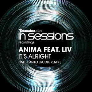 Anima ft. LIV — It's Alright (Danilo Ercole Remix)