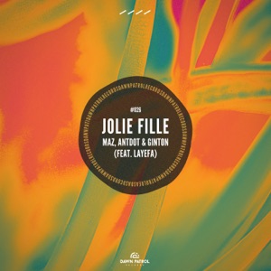 Maz (BR), Antdot, Ginton, Layefa — Jolie Fille (feat. Layefa) (Original Mix)