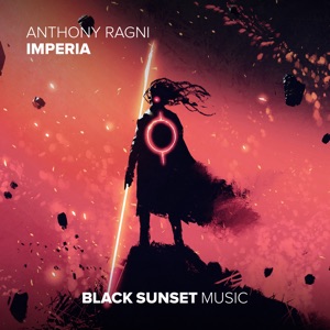 Anthony Ragni — Imperia (Extended Mix)