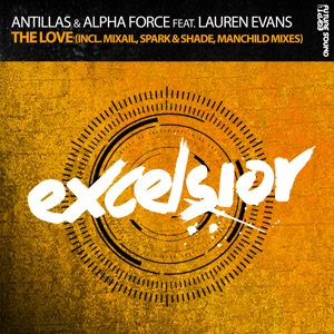 Antillas & Alpha Force Feat. Lauren Evans — The Love (Spark & Shade Remix)